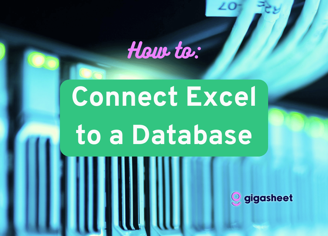 How to connect excel to a database